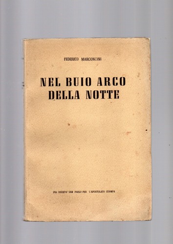Marconcini nel buio arco - -,